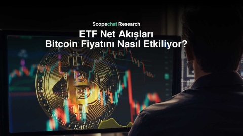 ‘ETF net akışları, Bitcoin fiyatını etkiliyor’