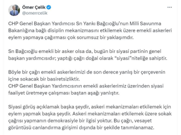 AK Parti'li Çelik: CHP'li Bağcıoğlu'nun emekli askerleri eyleme çağırması sorumsuz bir yaklaşım