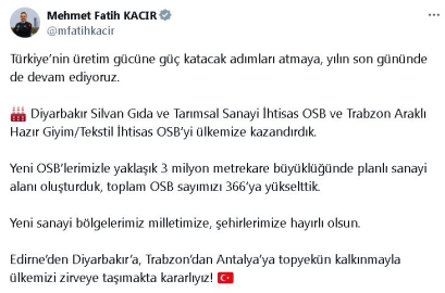 Bakan Kacır: Toplam OSB sayımızı 366'ya yükselttik